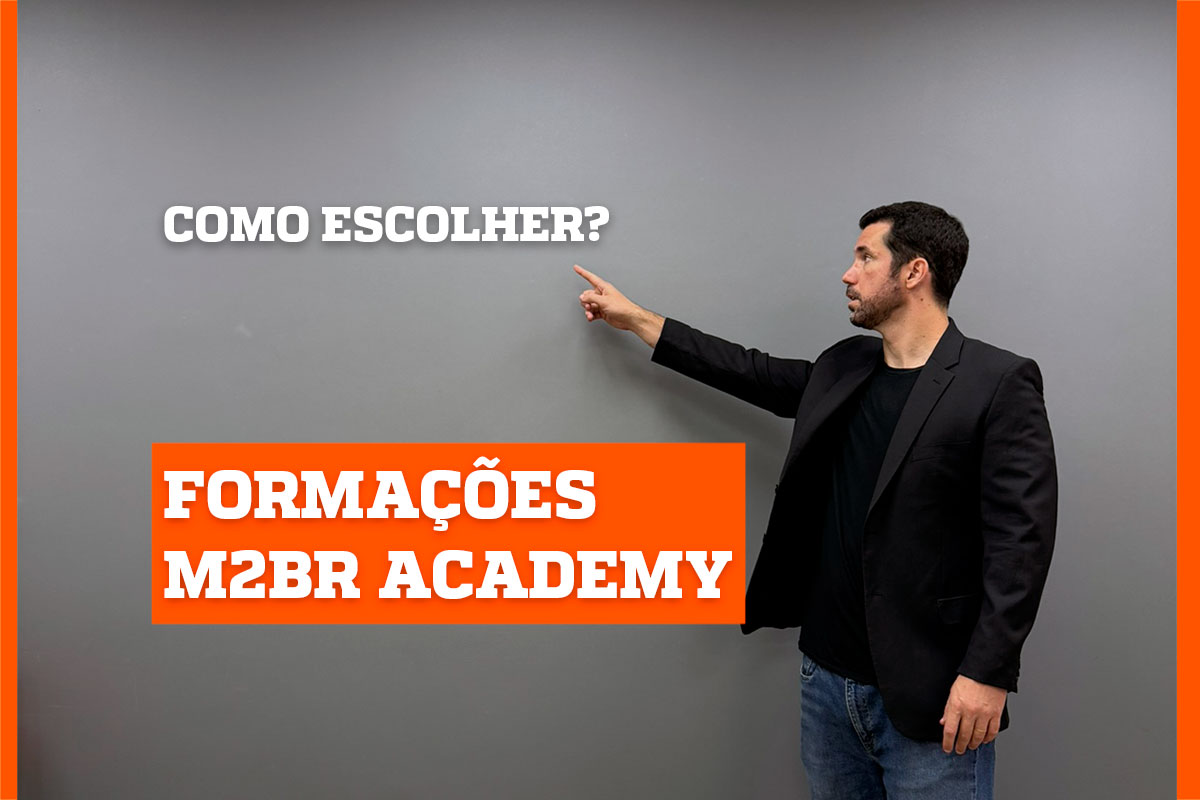 Como escolher a Formação da M2BR Academy?